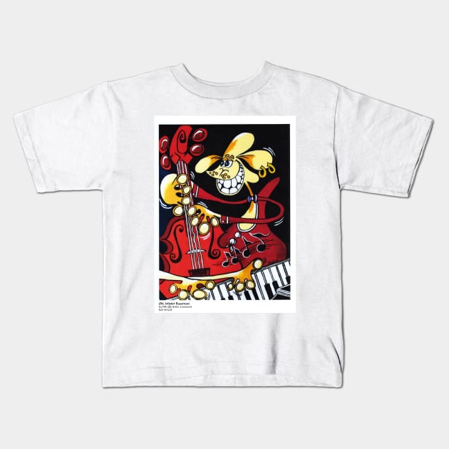 OH! Mister Bassman Kids T-Shirt by ROB51